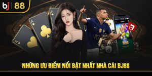Kho game xanh chín chỉ có tại nhà cái BJ88