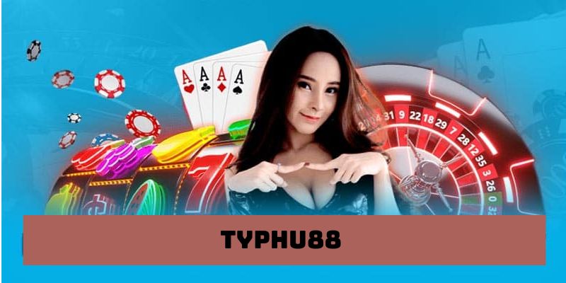 Giới thiệu tổng quan về nhà cái Typhu88