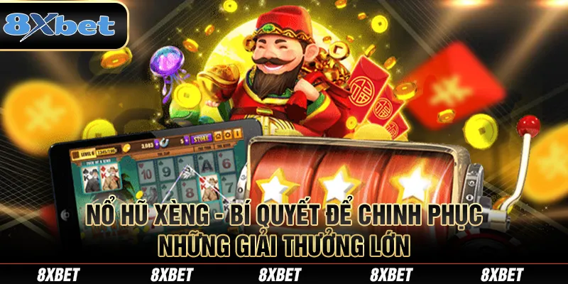 Nổ Hũ Xèng