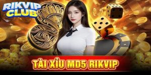 Tài xỉu Rikvip - Địa chỉ cá cược hấp dẫn